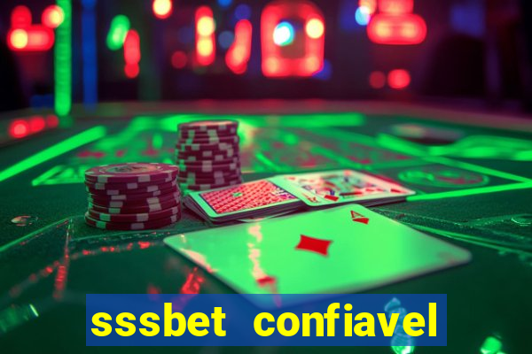 sssbet  confiavel